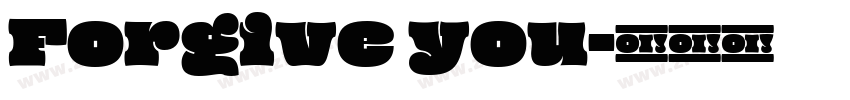 Forgive you字体转换
